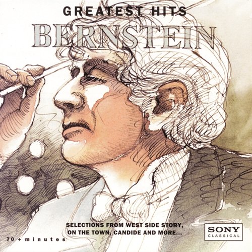 Bernstein: Greatest Hits Leonard Bernstein, Michael Tilson Thomas, Richard Kapp