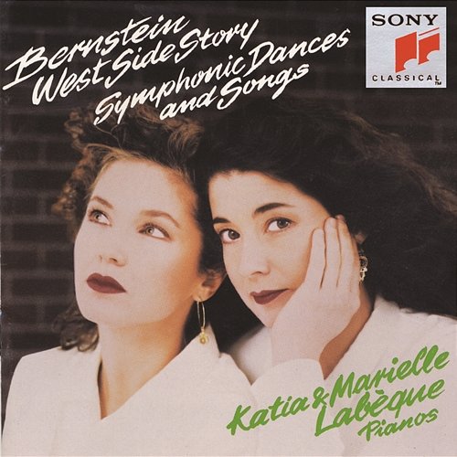 Bernstein: Symphonic Dances from West Side Story (arranged for Two Pianos); Songs Katia & Marielle Labeque