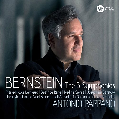 Bernstein: Symphonies Nos 1-3, Prelude, Fugue & Riffs Antonio Pappano