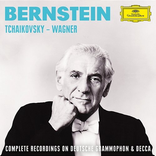 Bernstein: Tchaikovsky – Wagner Leonard Bernstein