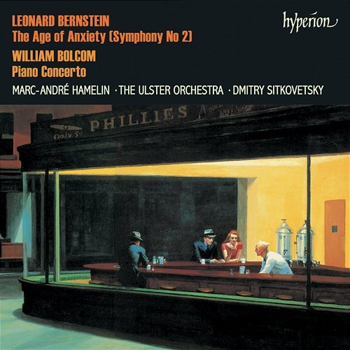 Bernstein: The Age of Anxiety (Symphony No. 2) – Bolcom: Piano Concerto Marc-André Hamelin, Ulster Orchestra, Dmitry Sitkovetsky