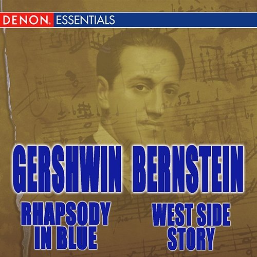 Bernstein: West Side Story Highlights - Gershwin: Rhapsody in Blue Various Artists