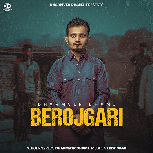 Berojgari Dharmvir Dhami