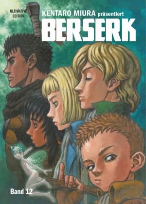 Berserk: Ultimative Edition 12. Bd.12 Panini Manga und Comic