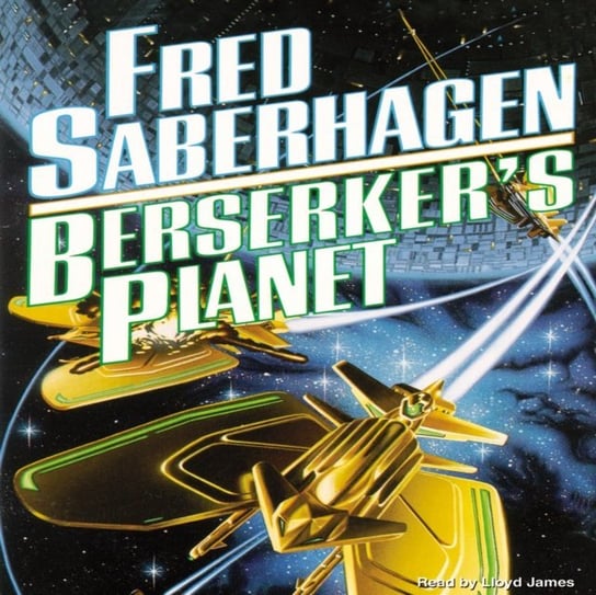 Berserker's Planet Saberhagen Fred