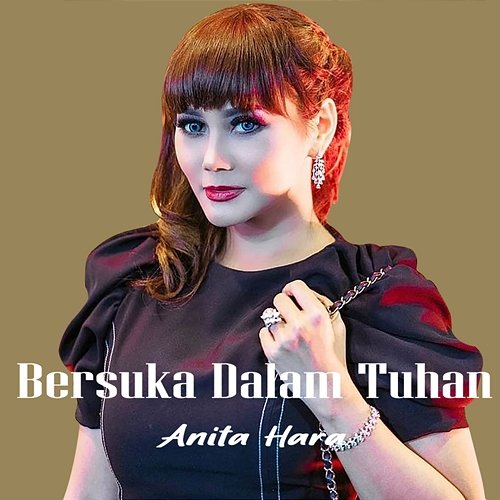 Bersuka Dalam Tuhan Anita Hara