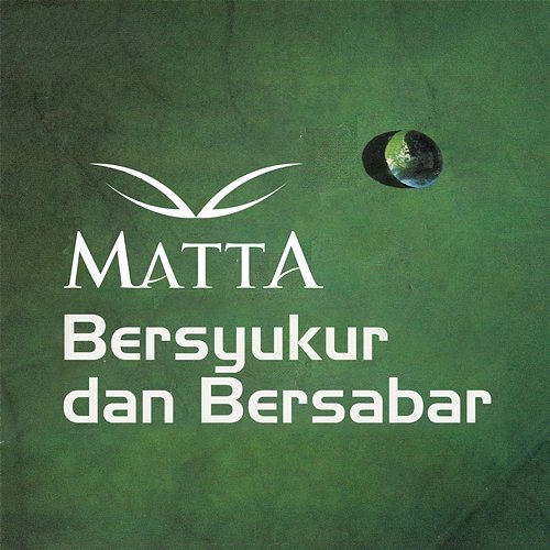 Bersyukur dan Bersabar Matta