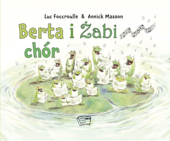 Berta i żabi chór Foccroulle Luc