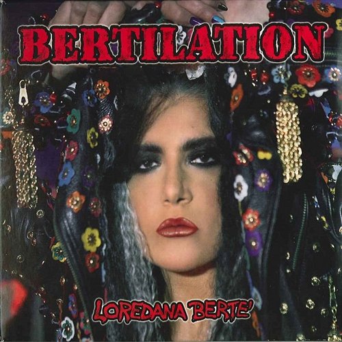 Bertilation Loredana Bertè