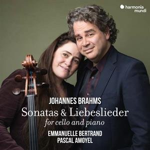Bertrand, Emmanuelle / Pascal Amoyel - Johannes Brahms Sonatas & Liebeslieder For Cello and Pi Emmanuelle / Pascal Amoyel Bertrand