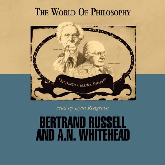 Bertrand Russell and A. N. Whitehead McElroy Wendy, Lachs John, Kuntz Paul