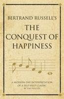 Bertrand Russell's the Conquest of Happiness Phillips Tim