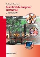Berufsfachliche Kompetenz Einzelhandel. Baden-Württemberg - 2. Ausbildungsjahr Speth Hermann, Boller Eberhardt, Waltermann Aloys