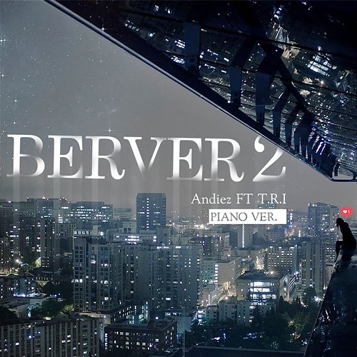 BERVER 2 T.R.I, Andiez