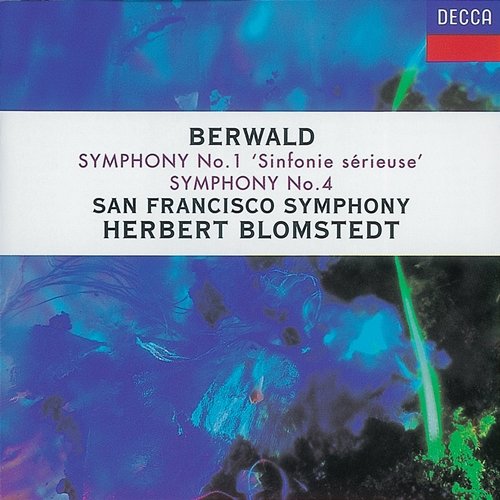 Berwald: Symphonies Nos. 1 & 4 San Francisco Symphony, Herbert Blomstedt
