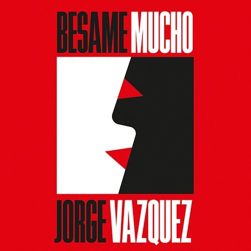 Bésame Mucho Jorge Vazquez