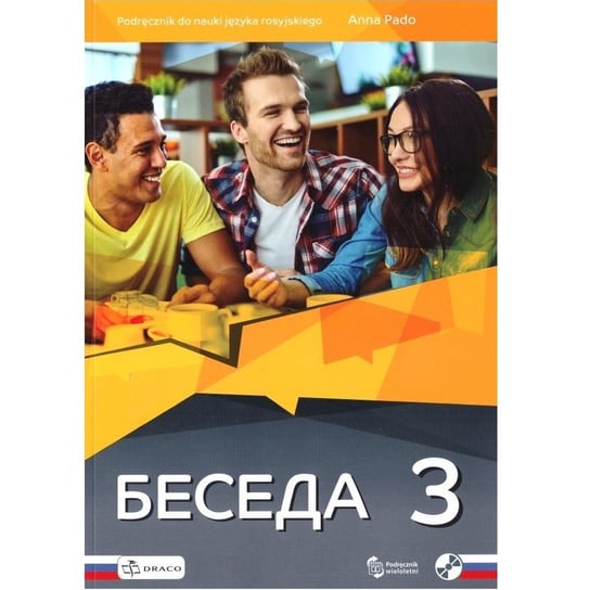 Beseda 3. Język rosyjski. Podręcznik. Liceum i technikum + CD Pado Anna