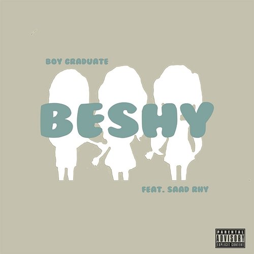 Beshy Boy Graduate feat. Saad Rhy
