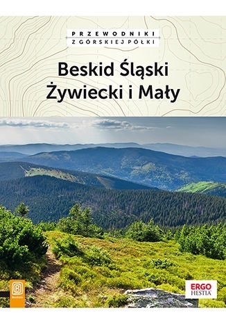 Beskid Śląski, Żywiecki i Mały Figiel Natalia, Czerwiński Jan, Klimek Paweł