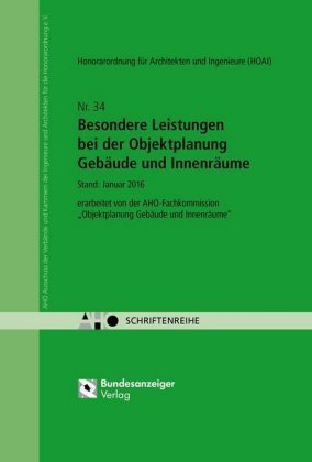 Besondere Leistungen bei der Objektplanung Gebäude und Innenräume Bundesanzeiger Verlag Gmb, Bundesanzeiger