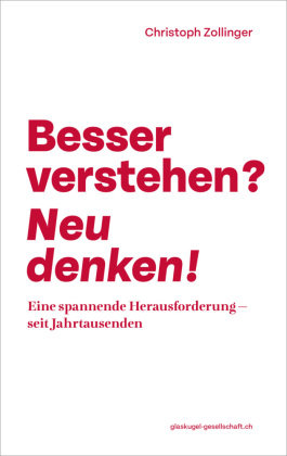 Besser verstehen? Neu denken! Oesch Verlag