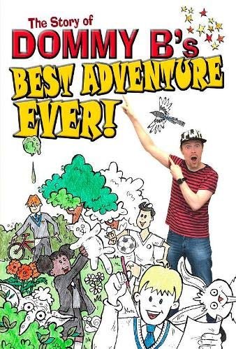 Best Adventure Ever! Dommy B.