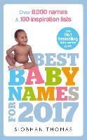 Best Baby Names for 2017 Thomas Siobhan