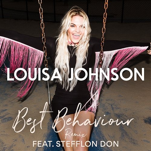 Best Behaviour (Remix) Louisa Johnson feat. Stefflon Don