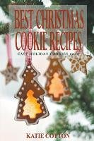 Best Christmas Cookie Recipes Cotton Katie