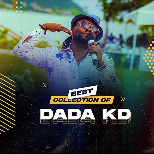 Best Collections Of Dada KD Dada KD