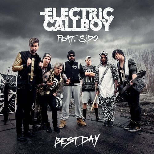 Best Day Electric Callboy feat. Sido