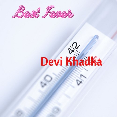 Best Fever Devi Khadka