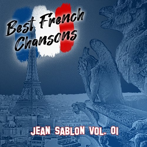 Best French Chansons: Jean Sablon Vol. 01 Jean Sablon