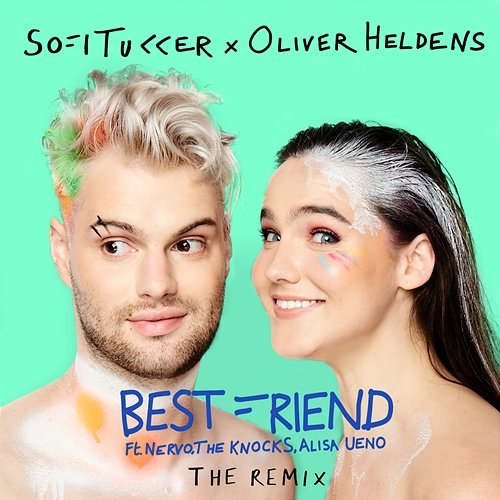 Best Friend Sofi Tukker feat. NERVO, The Knocks & Alisa Ueno