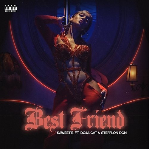 Best Friend Saweetie feat. Doja Cat, Stefflon Don