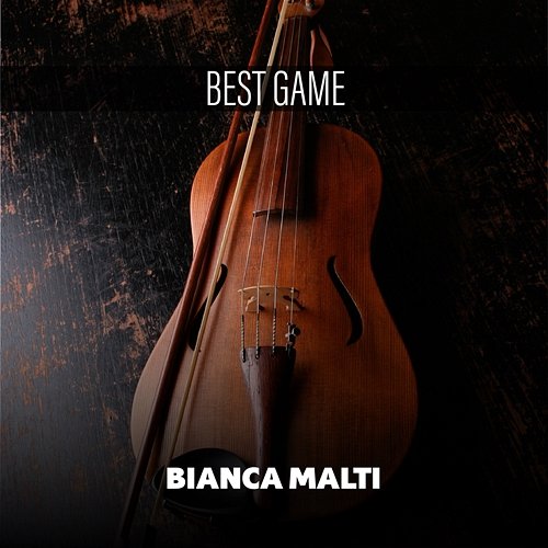 Best Game Bianca Malti