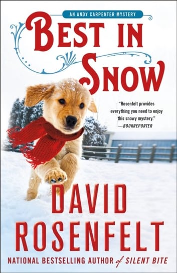 Best in Snow: An Andy Carpenter Mystery Rosenfelt David