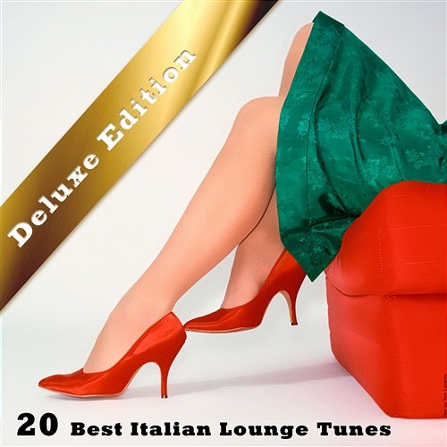 Best Italian Lounge Tunes - Deluxe Edition Various Arists
