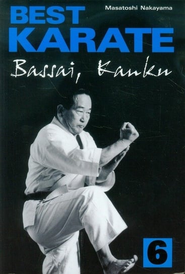 Best karate 6. Bassai, Kanku Nakayama Masatoshi