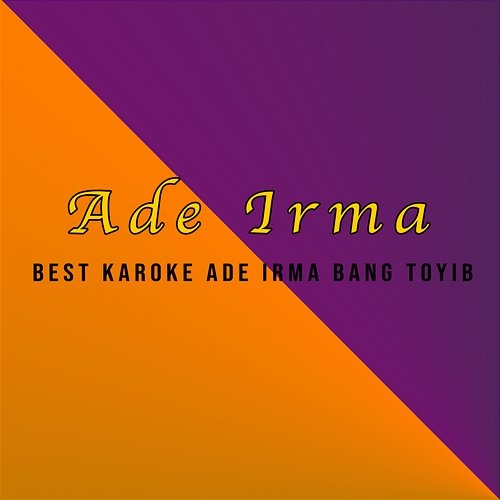 Best Karoke Ade Irma Bang Toyib Ade Irma