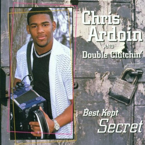 Best Kept Secret Ardoin Chris