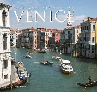 Best-Kept Secrets of Venice Palmer Hugh