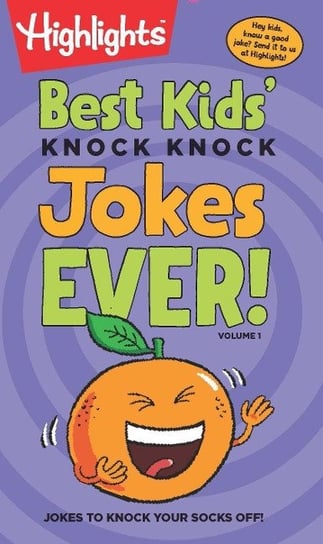Best Kids Knock-Knock Jokes Ever! Volume 1 Opracowanie zbiorowe