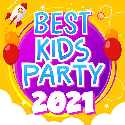 Best Kids Party 2021 Various Artists