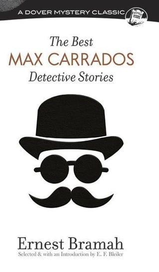 Best Max Carrados Detective Stories Bramah Ernest