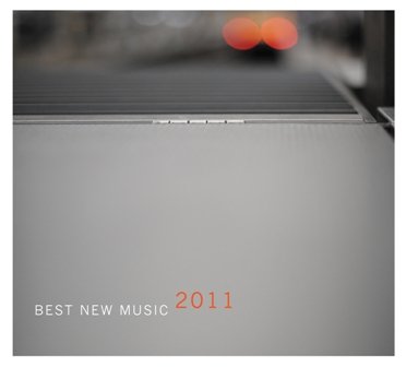 Best New Music 2011 Various Artists