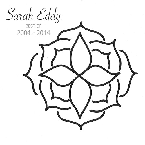 Best of 2004-2014 Sarah Eddy