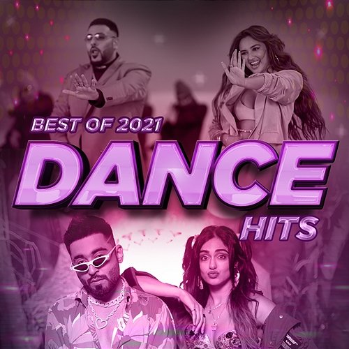 Best Of 2021 - (Dance Hits) Various Artists