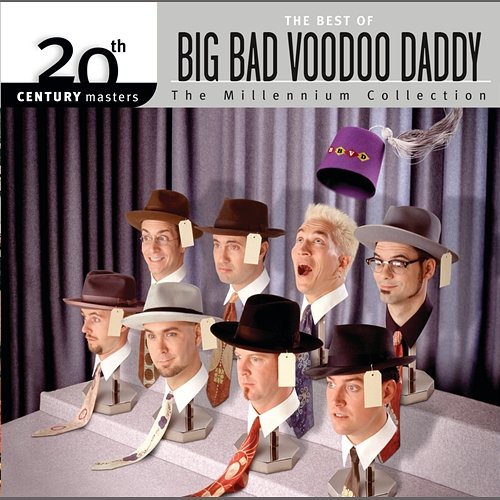 Best Of/20th Century Big Bad Voodoo Daddy