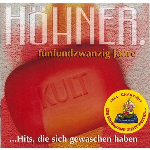 Best Of - 25 Jahre Höhner